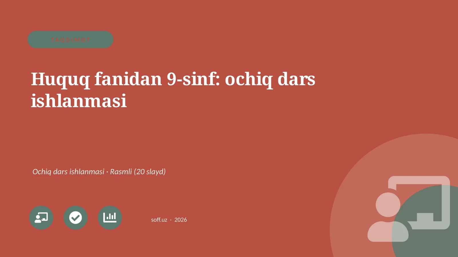 Huquq fanidan 9-sinf: ochiq dars ishlanmasi