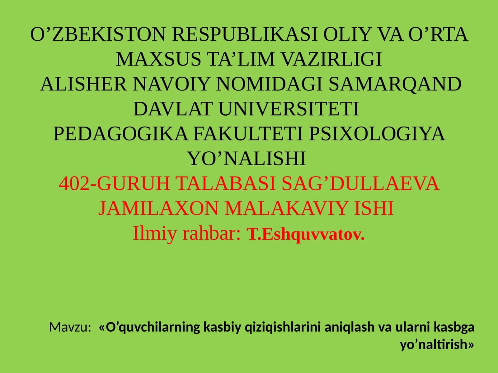 O’quvchilarning kasbiy qiziqishlarini aniqlash va ularni kasbga yo’naltirish