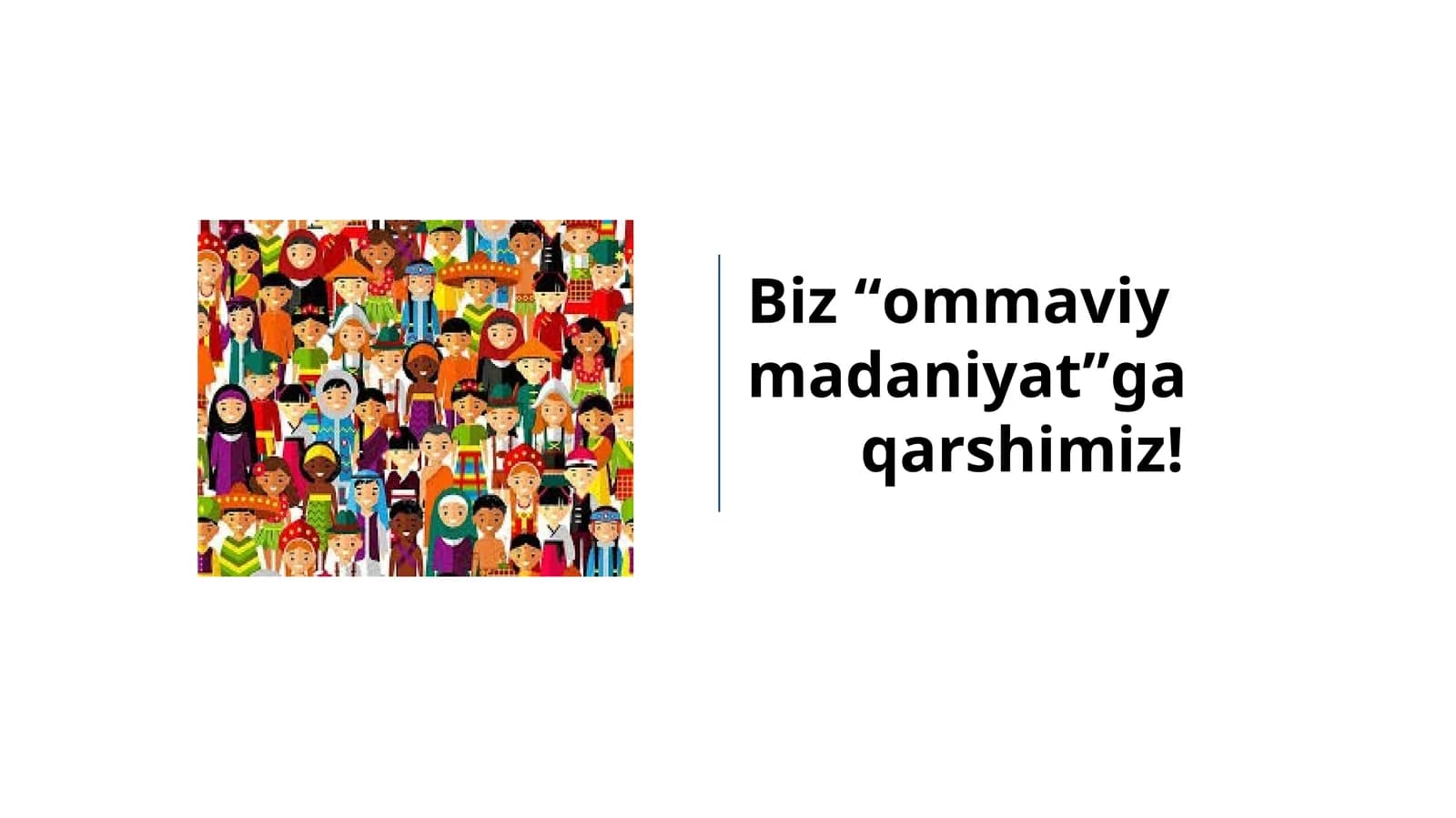 Ommaviy madaniyatning salbiy oqibatlari