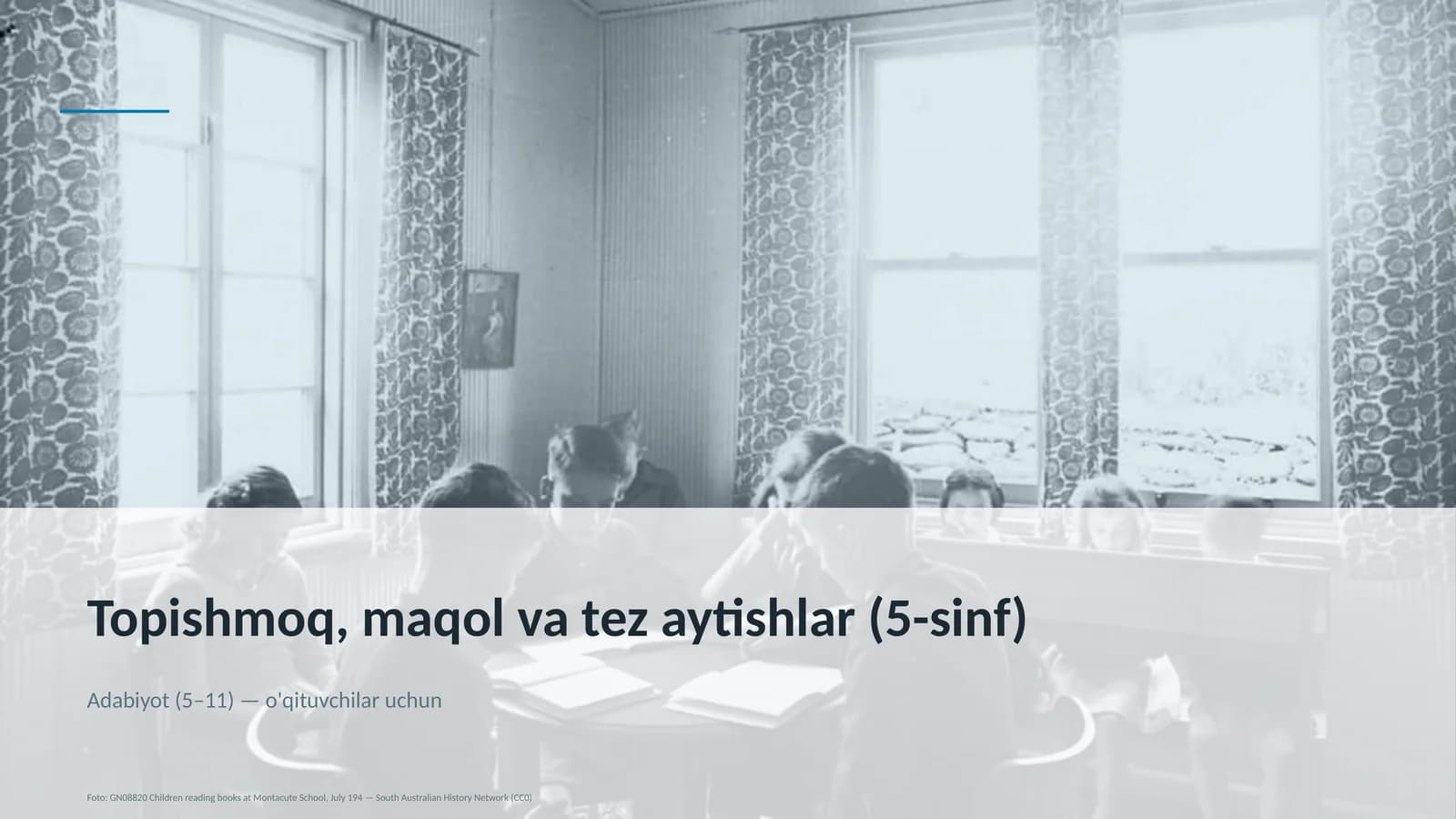 Adabiyot (5–11) — o'qituvchilar uchun