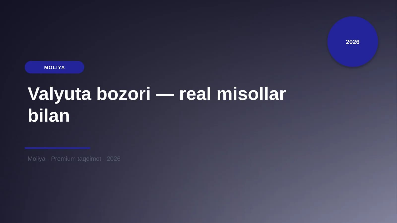 Valyuta bozori — real misollar bilan