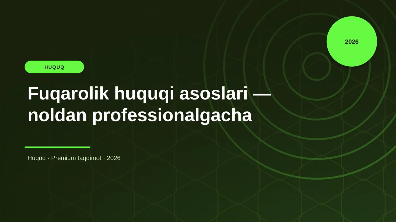 Fuqarolik huquqi asoslari — noldan professionalgacha
