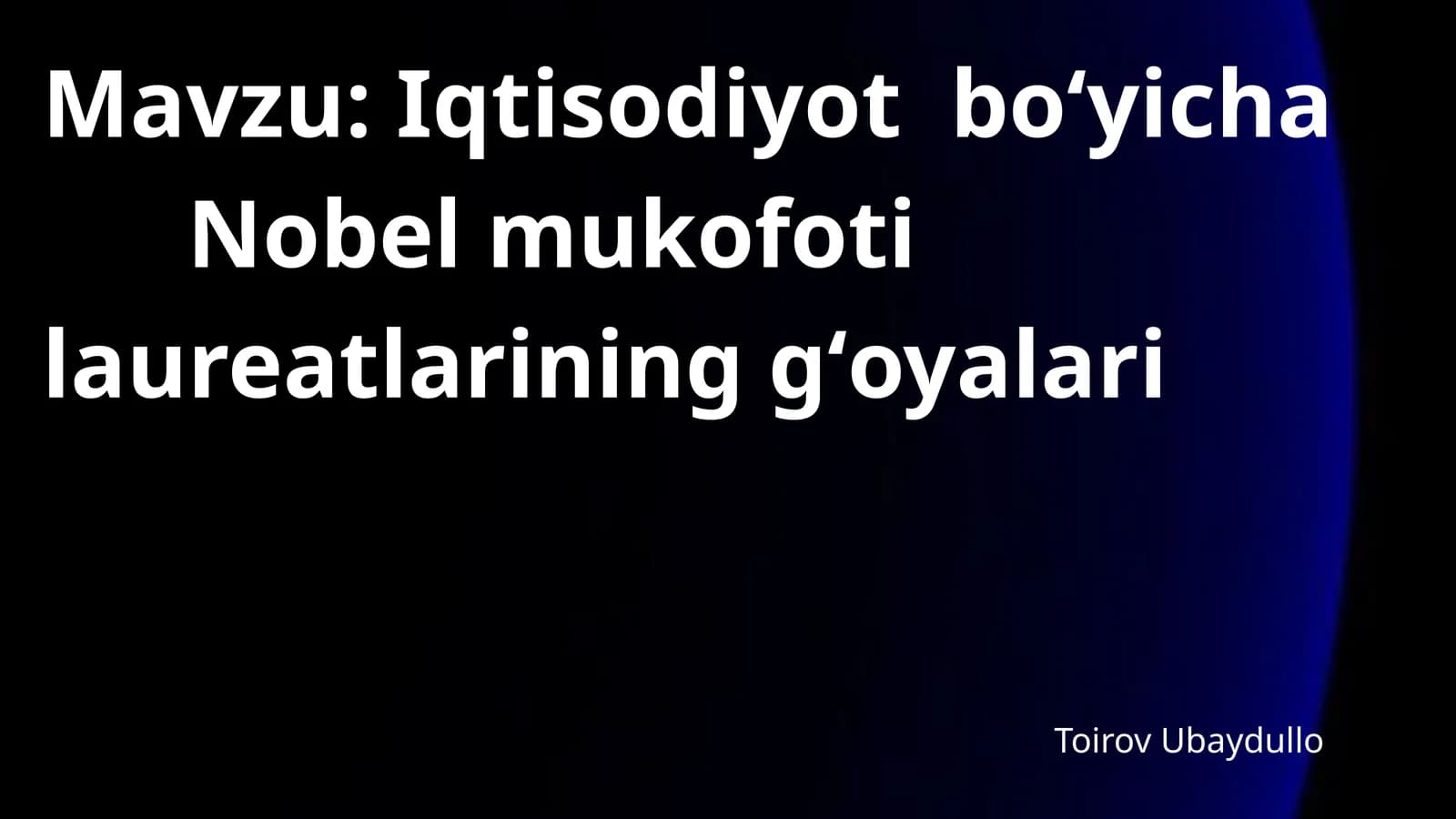 Iqtisodiyot boʻyicha Nobel mukofoti laureatlarining gʻoyalari