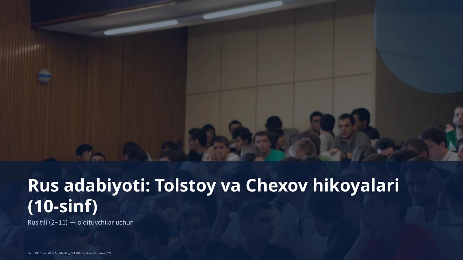 Rus adabiyoti: Tolstoy va Chexov hikoyalari (10-sinf)