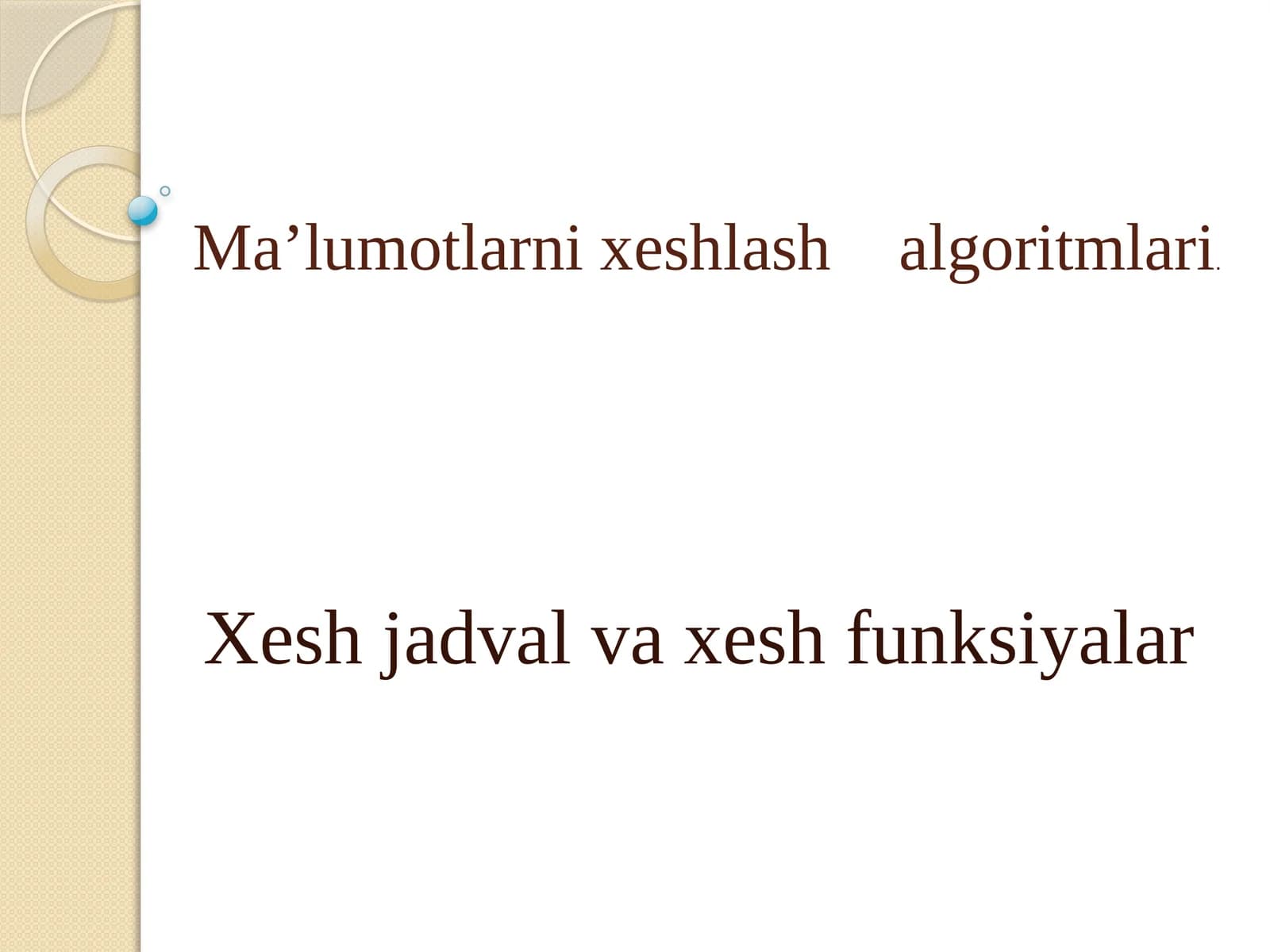 Ma’lumotlarni xeshlash    algoritmlari