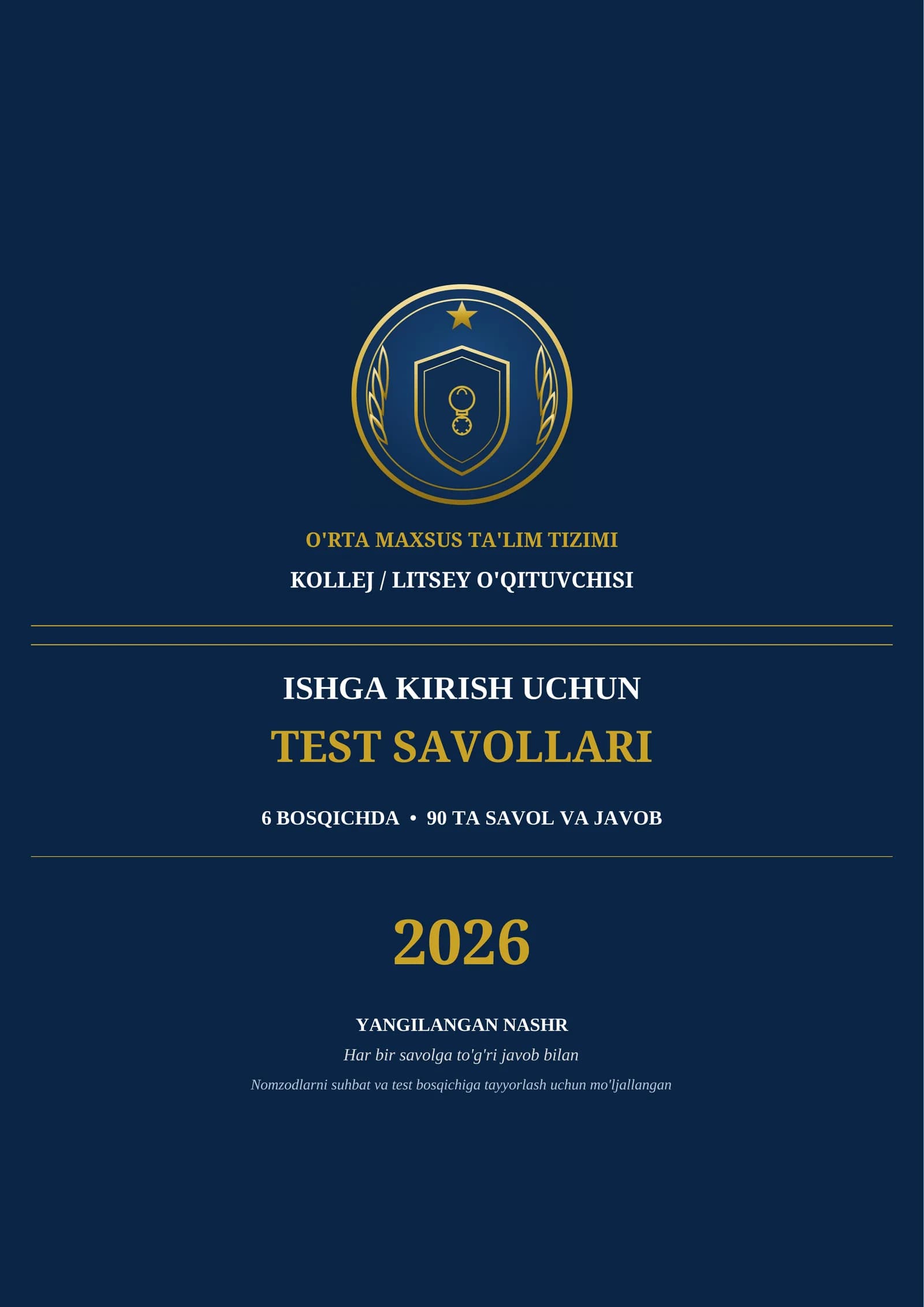 KOLLEJ VA LITSEY O'QITUVCHISI ISHGA KIRISH TEST SAVOLLARI 2026 | 90 ta savol javoblar