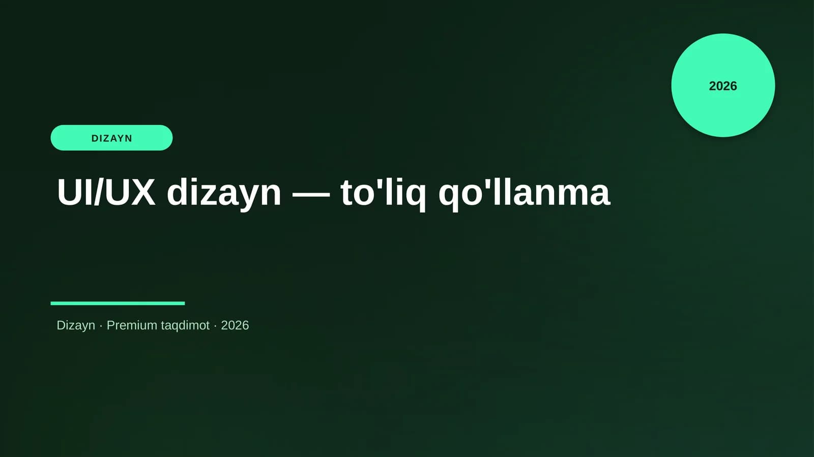 UI/UX dizayn — to'liq qo'llanma