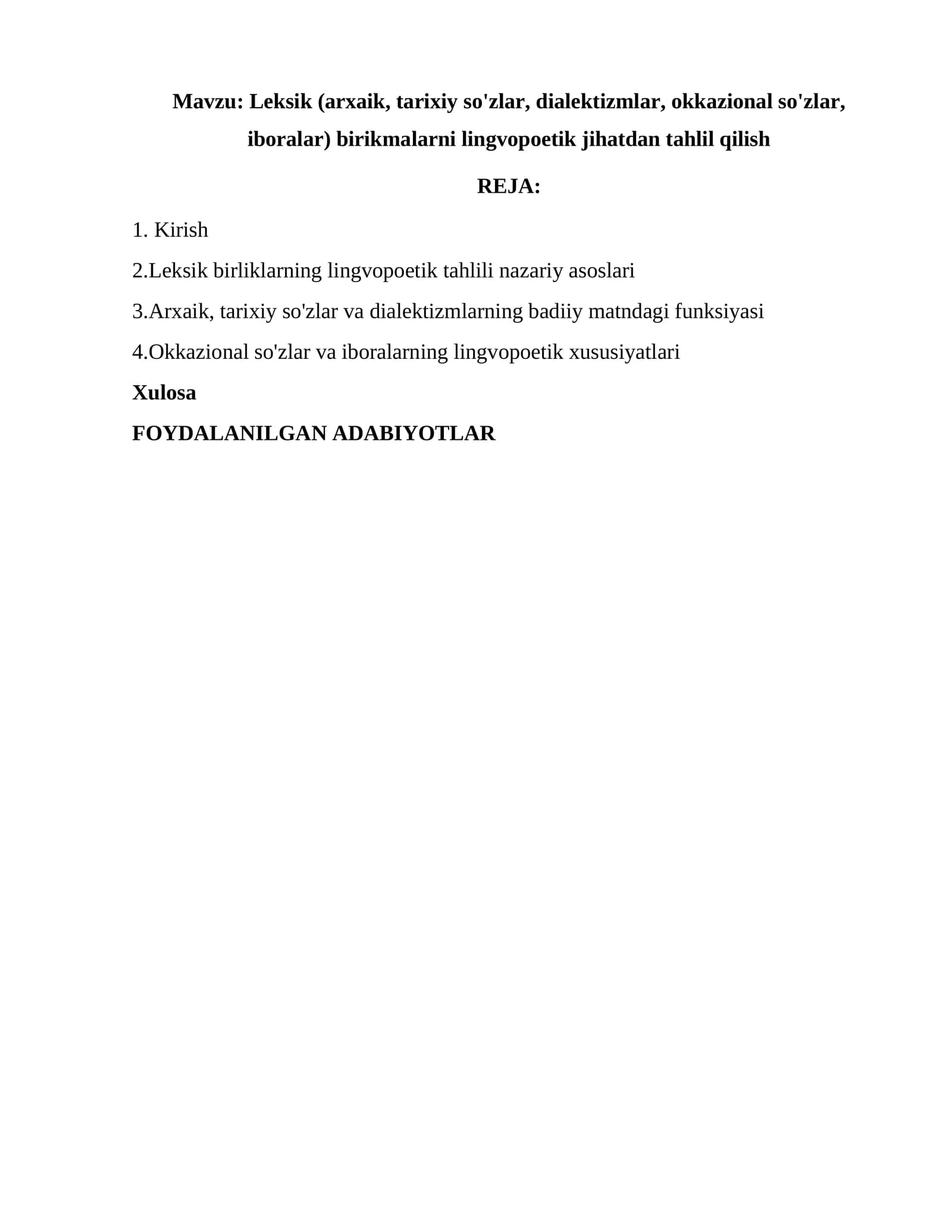 Leksik (arxaik, tarixiy so'zlar, dialektizmlar, okkazional so'zlar, iboralar) birikmalarni lingvopoetik jihatdan tahlil qilish
