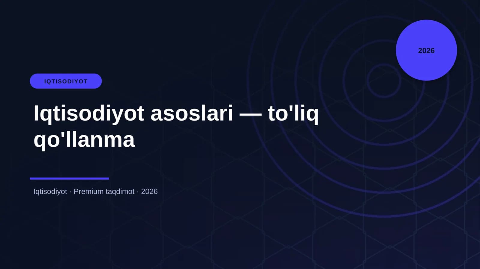 Iqtisodiyot asoslari — to'liq qo'llanma