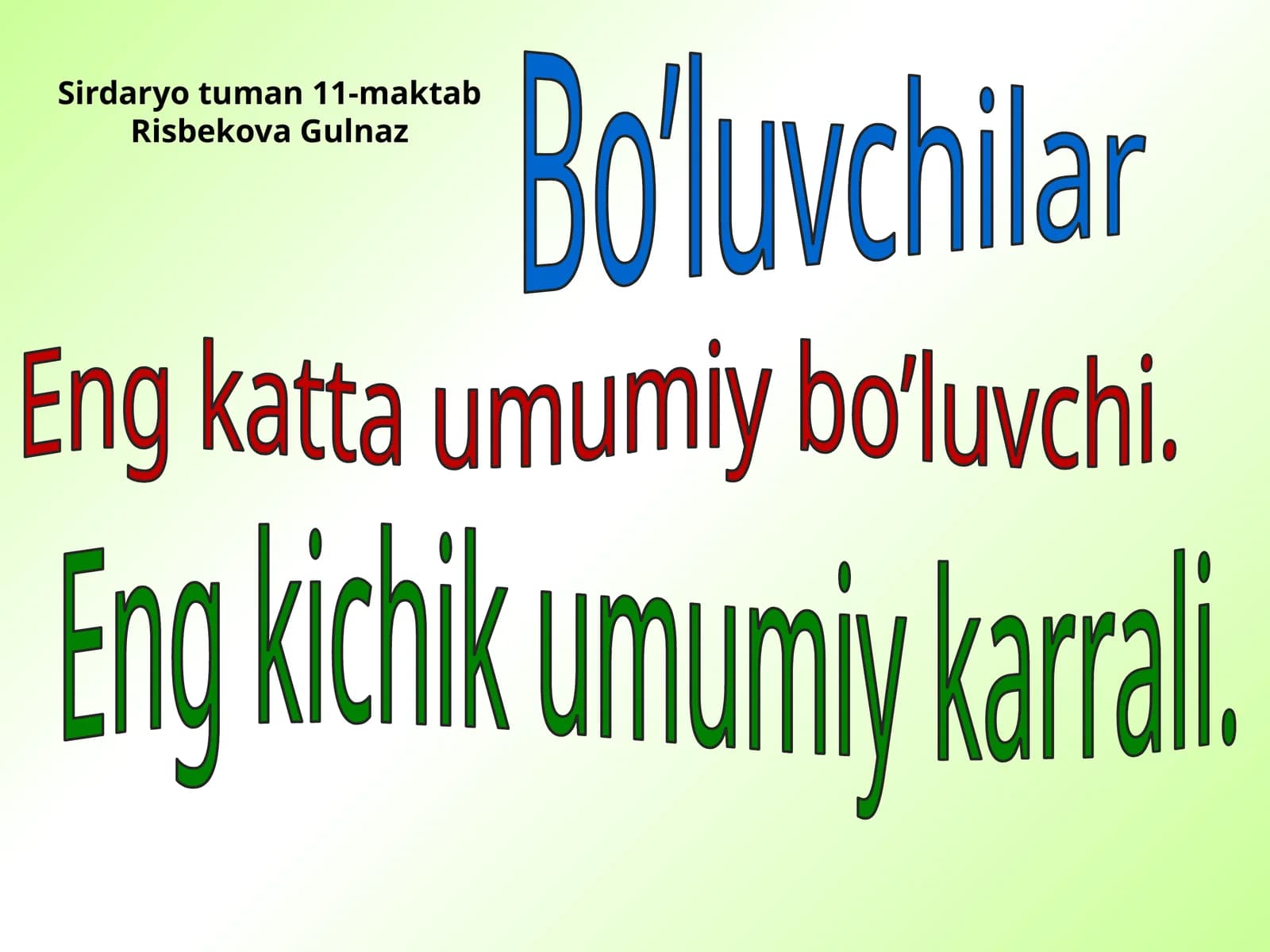 6-sinf Matematika fanidan EKUK va EKUB mavzusida dars ishlanma taqdimot