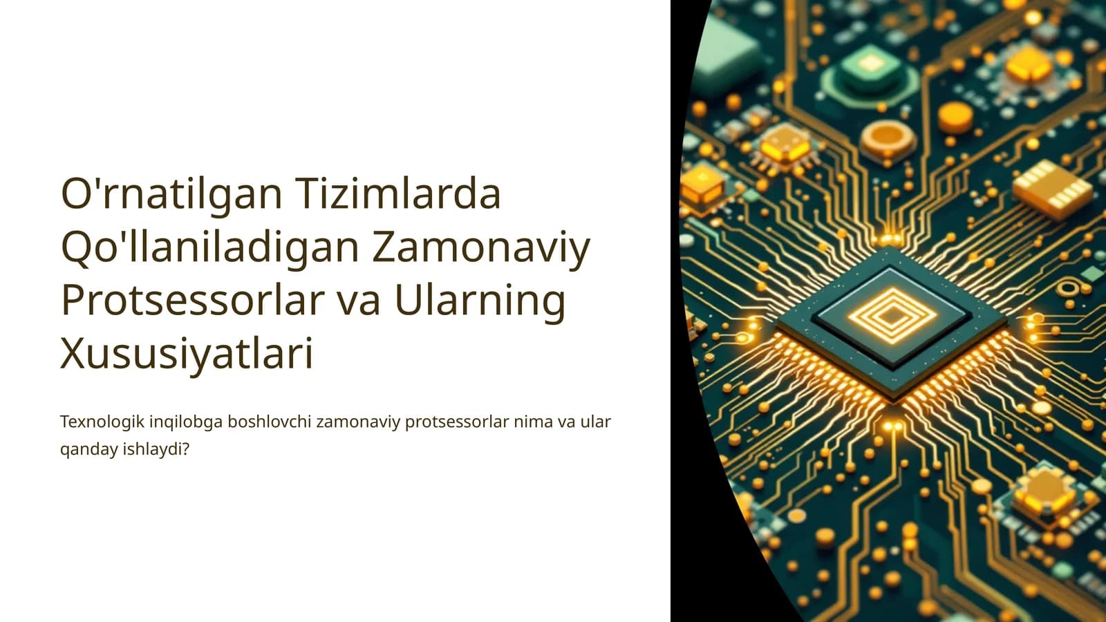 O'rnatilgan Tizimlarda Qo'llaniladigan Zamonaviy Protsessorlar va Ularning Xususiyatlari
