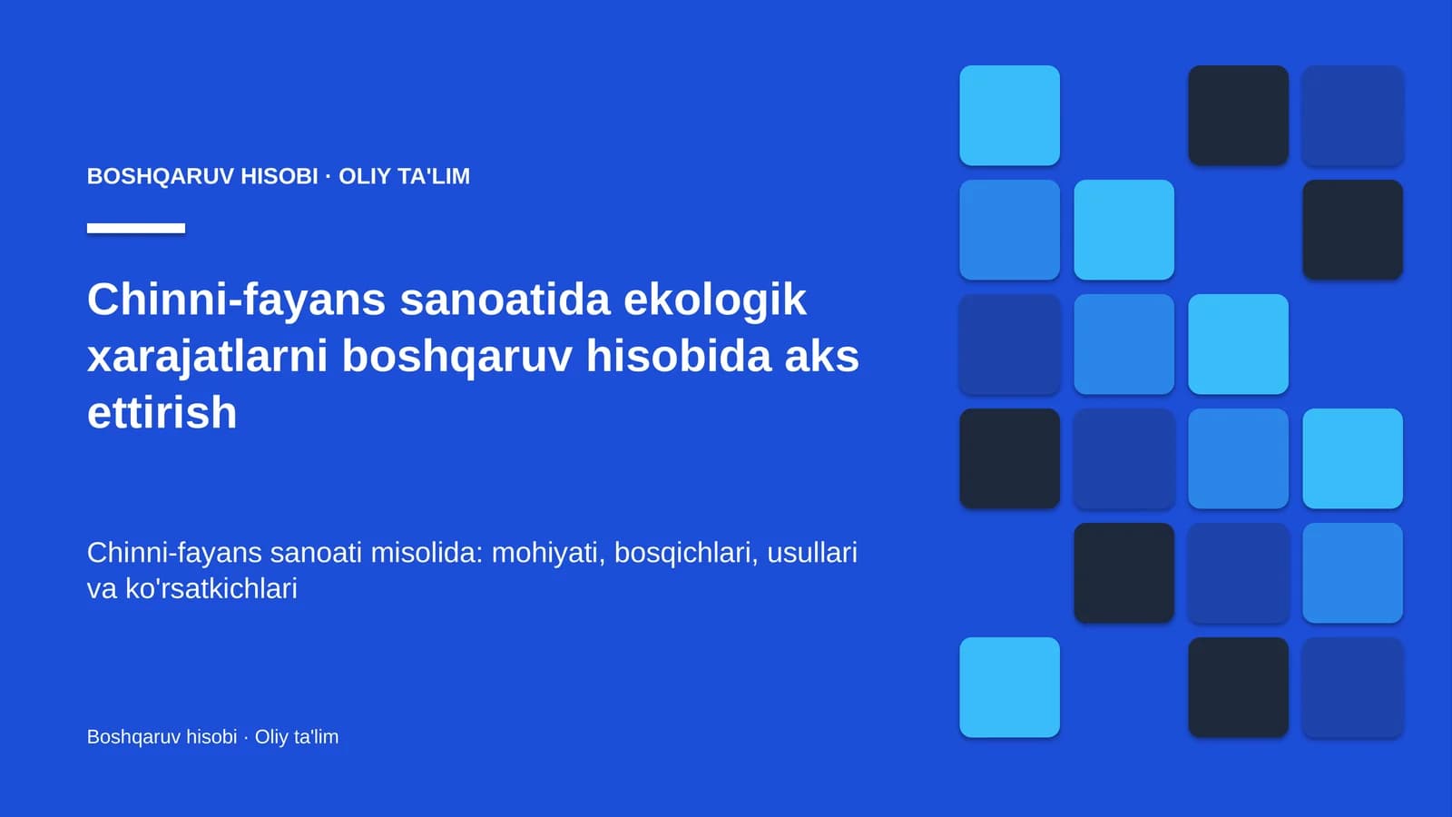 Chinni-fayans sanoatida ekologik xarajatlarni boshqaruv hisobida aks ettirish
