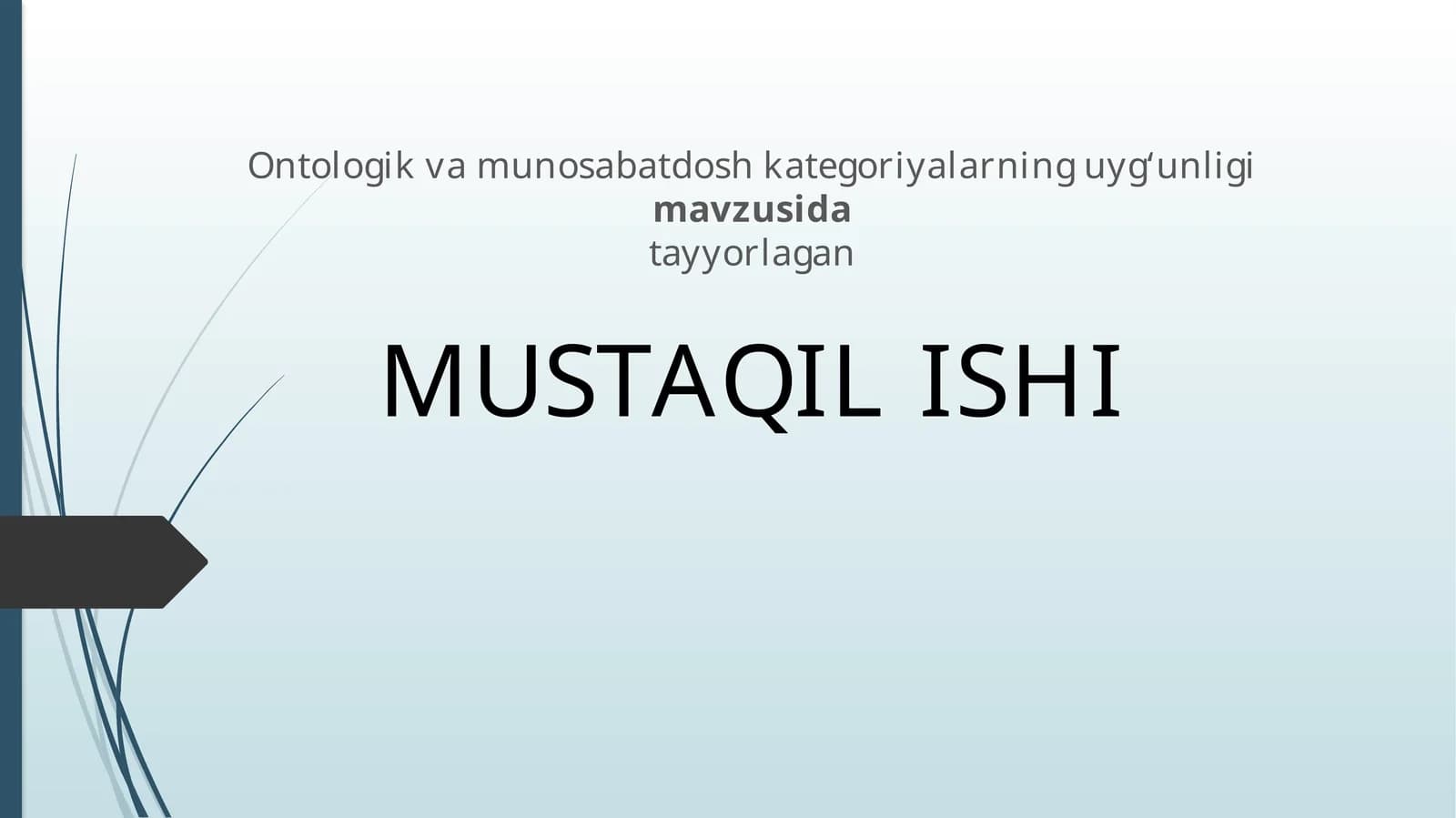 Ontologik va munosabatdosh kategoriyalarning uyg‘unligi