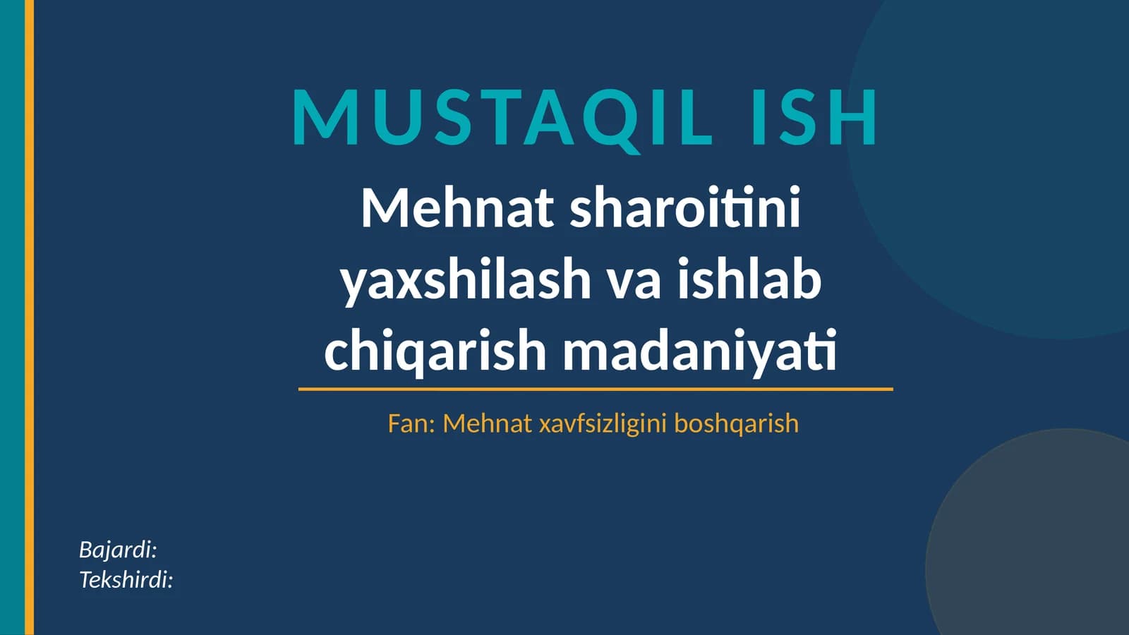 Mehnat sharoitini yaxshilash va ishlab chiqarish madaniyati
