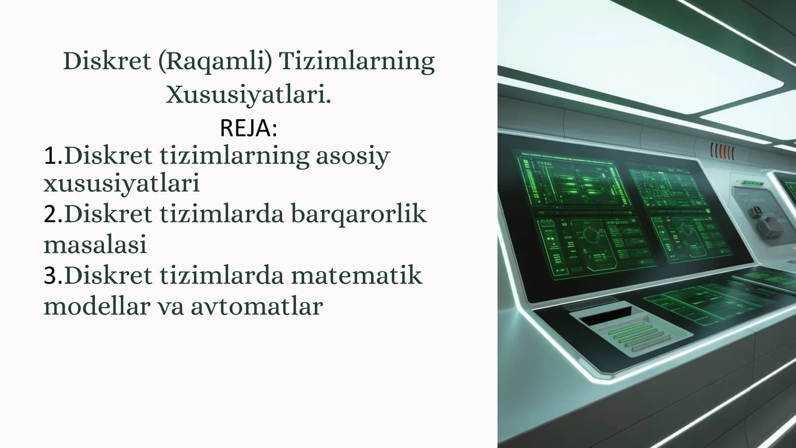 Diskret (Raqamli) Tizimlarning Xususiyatlari