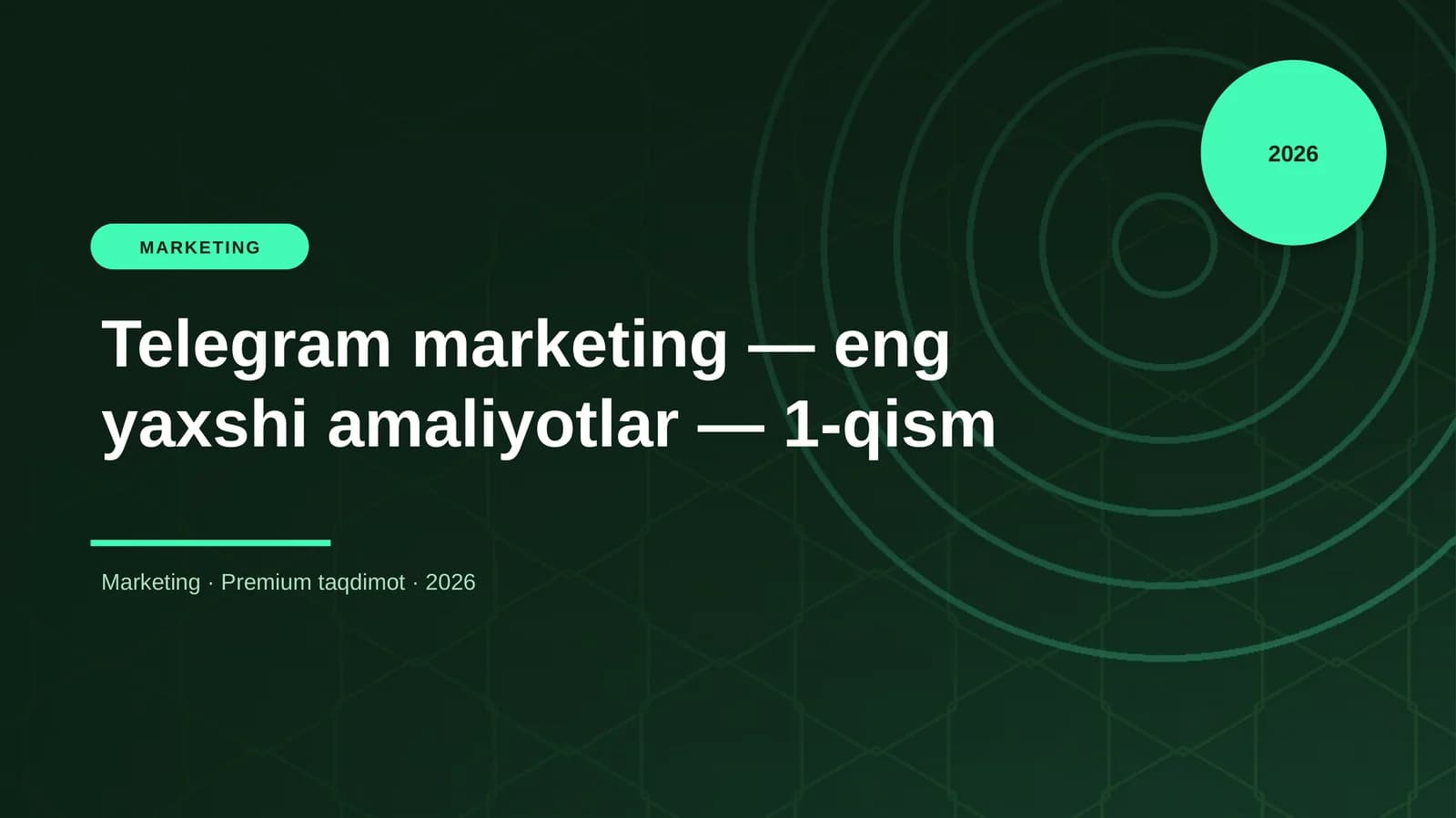 Telegram marketing — eng yaxshi amaliyotlar — 1-qism