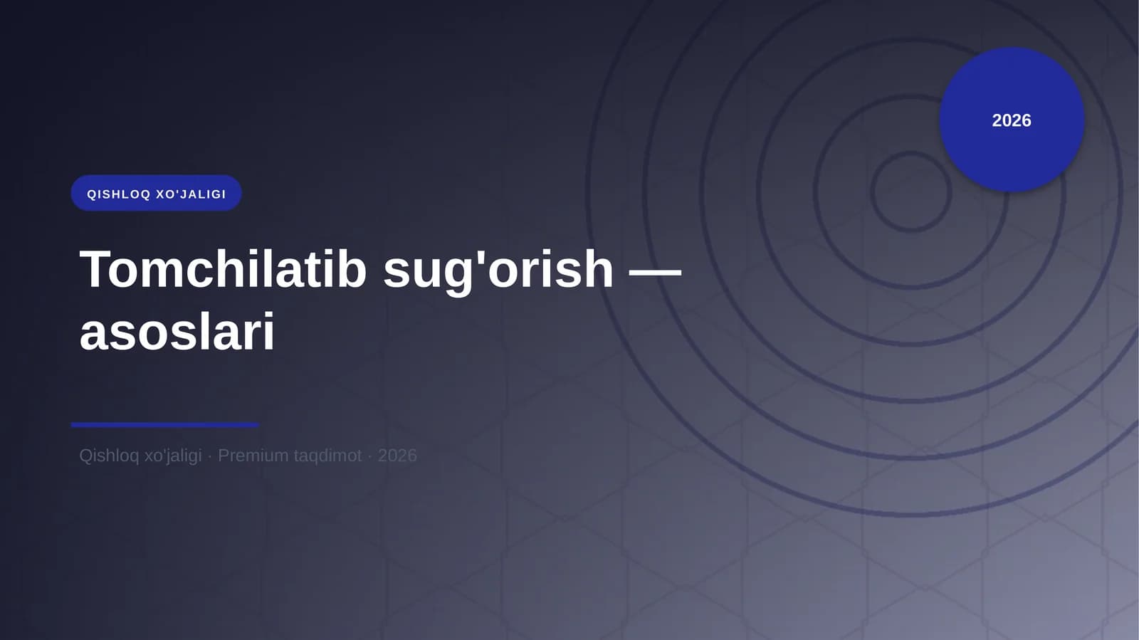 Tomchilatib sug'orish — asoslari