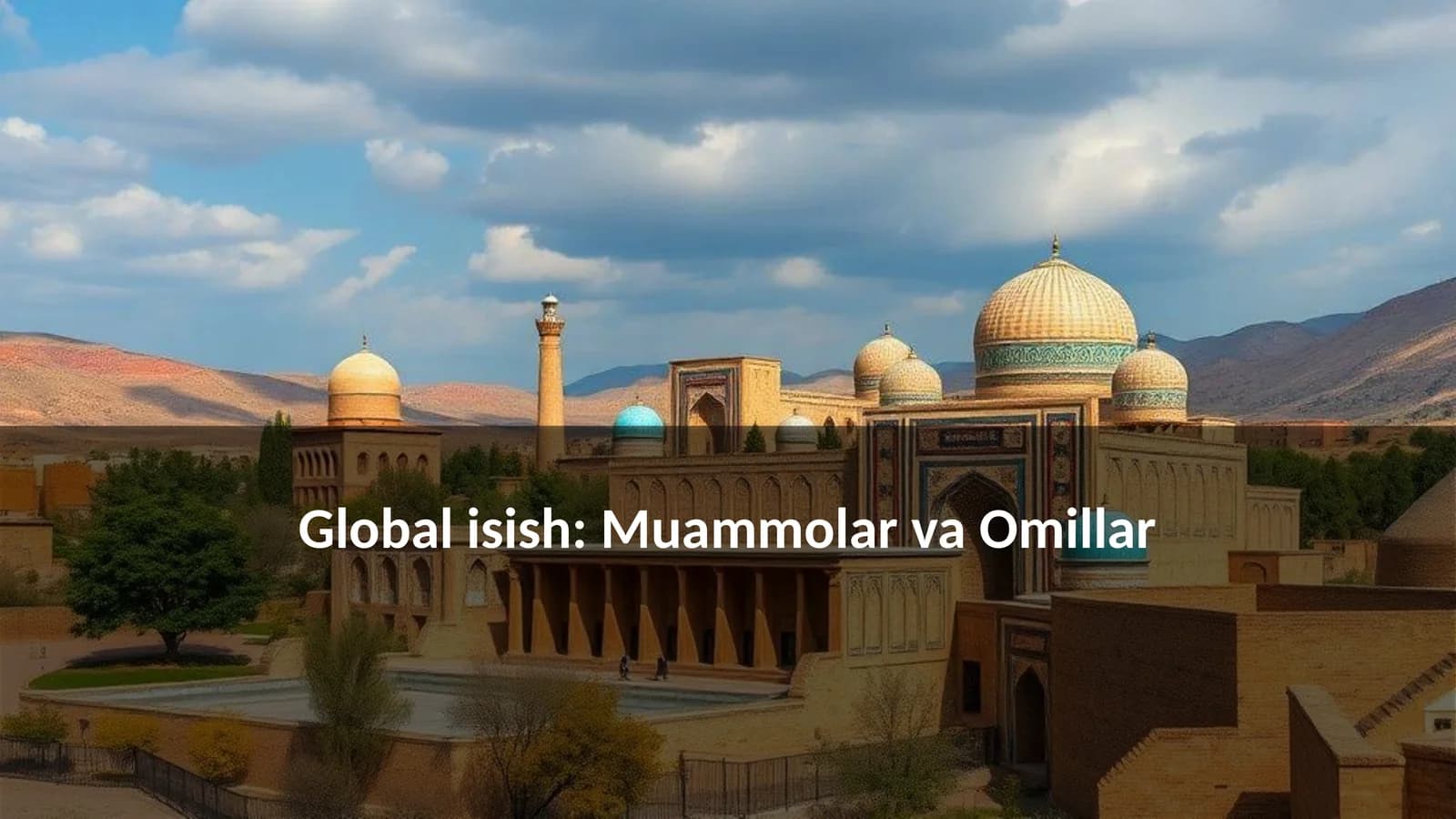 Global isish: Muammolar va Omillar