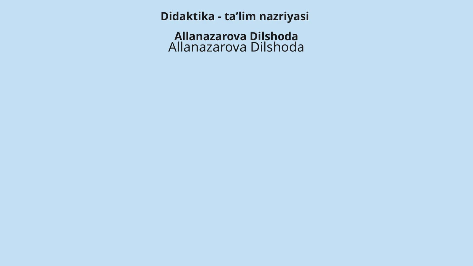 Didaktika - ta’lim nazriyasi