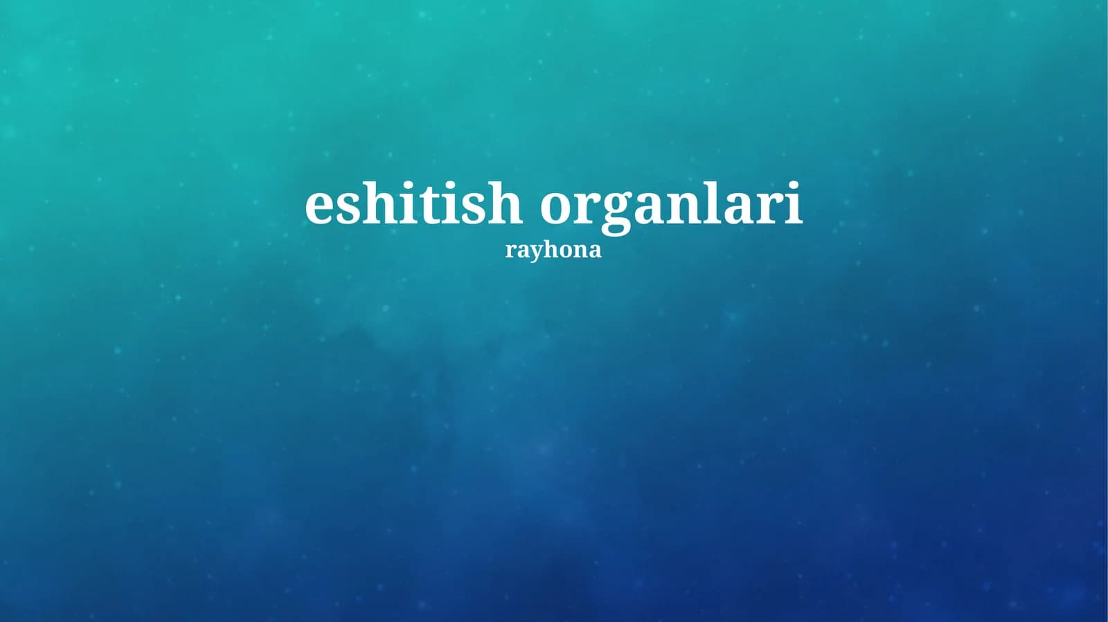 Eshitish organlari