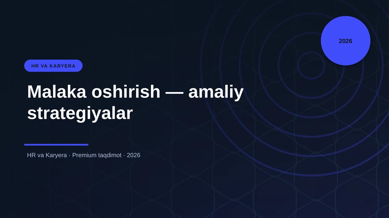 Malaka oshirish — amaliy strategiyalar