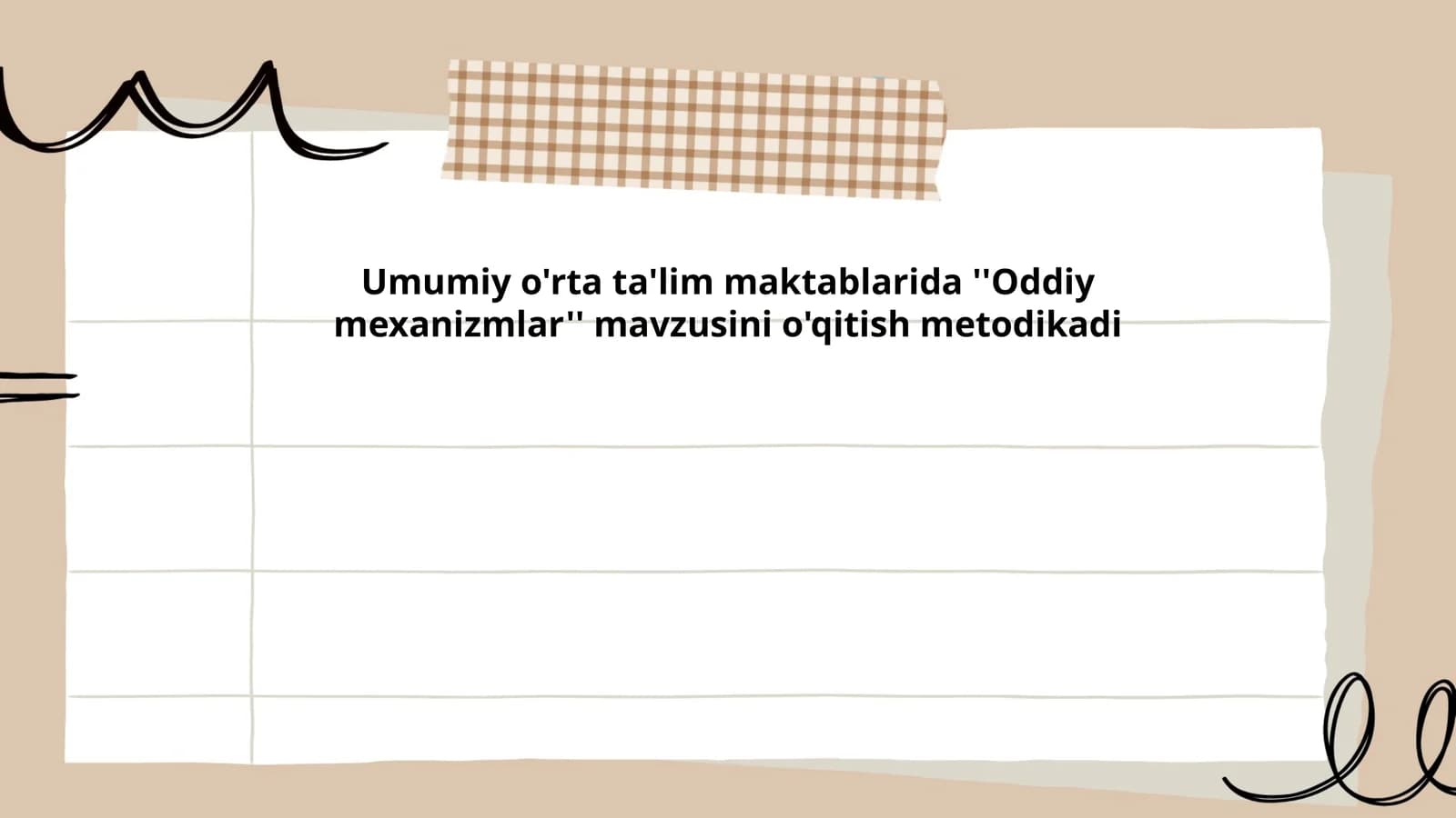Oddiy mexanizmlar mavzusini o'qitish metodikadi