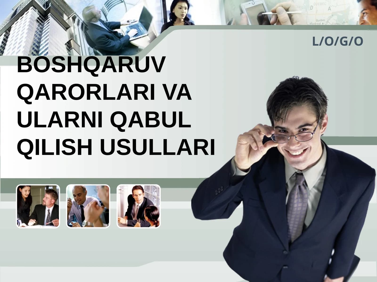 BOSHQARUV QARORLARI VA ULARNI QABUL QILISH USULLARI