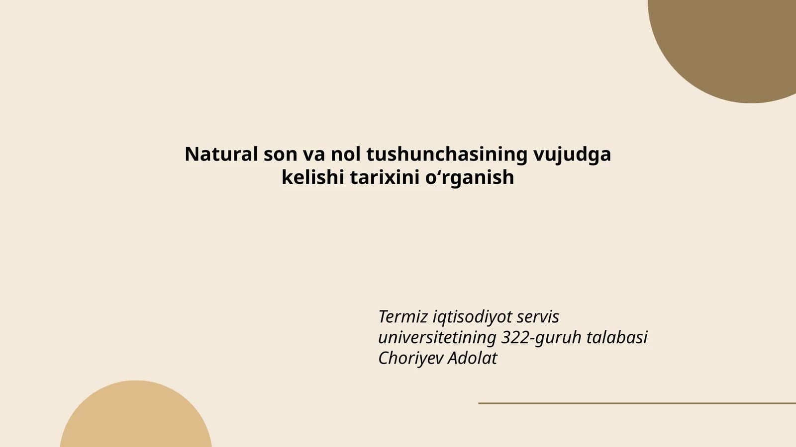 Tabiiy son ve nol tushunchasining vujudga kelishi tarixini oʻrganish