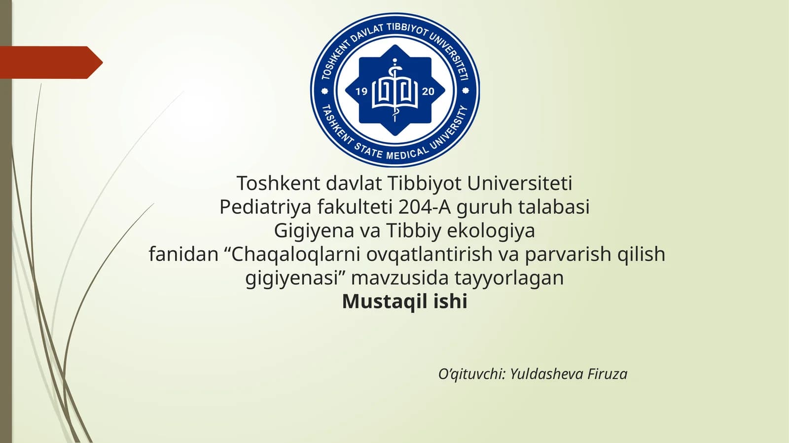 Chaqaloqlarni ovqatlantirish va parvarish qilish gigiyenasi
