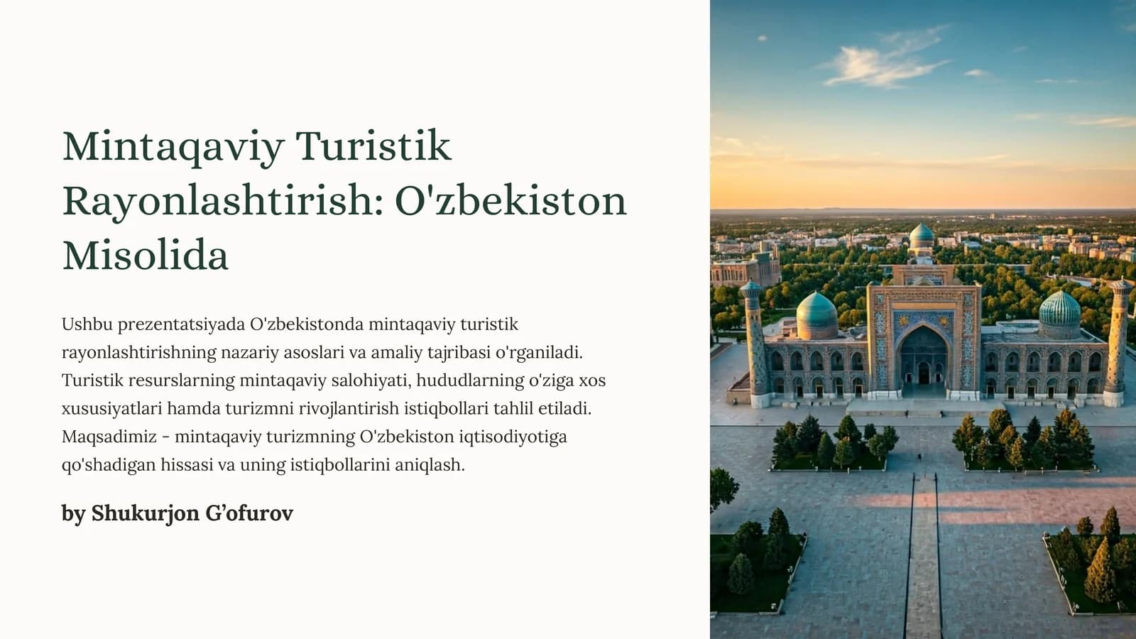 Mintаqаviy Turistik Rаyоnlаshtirish: O'zbеkistоn Misоlidа