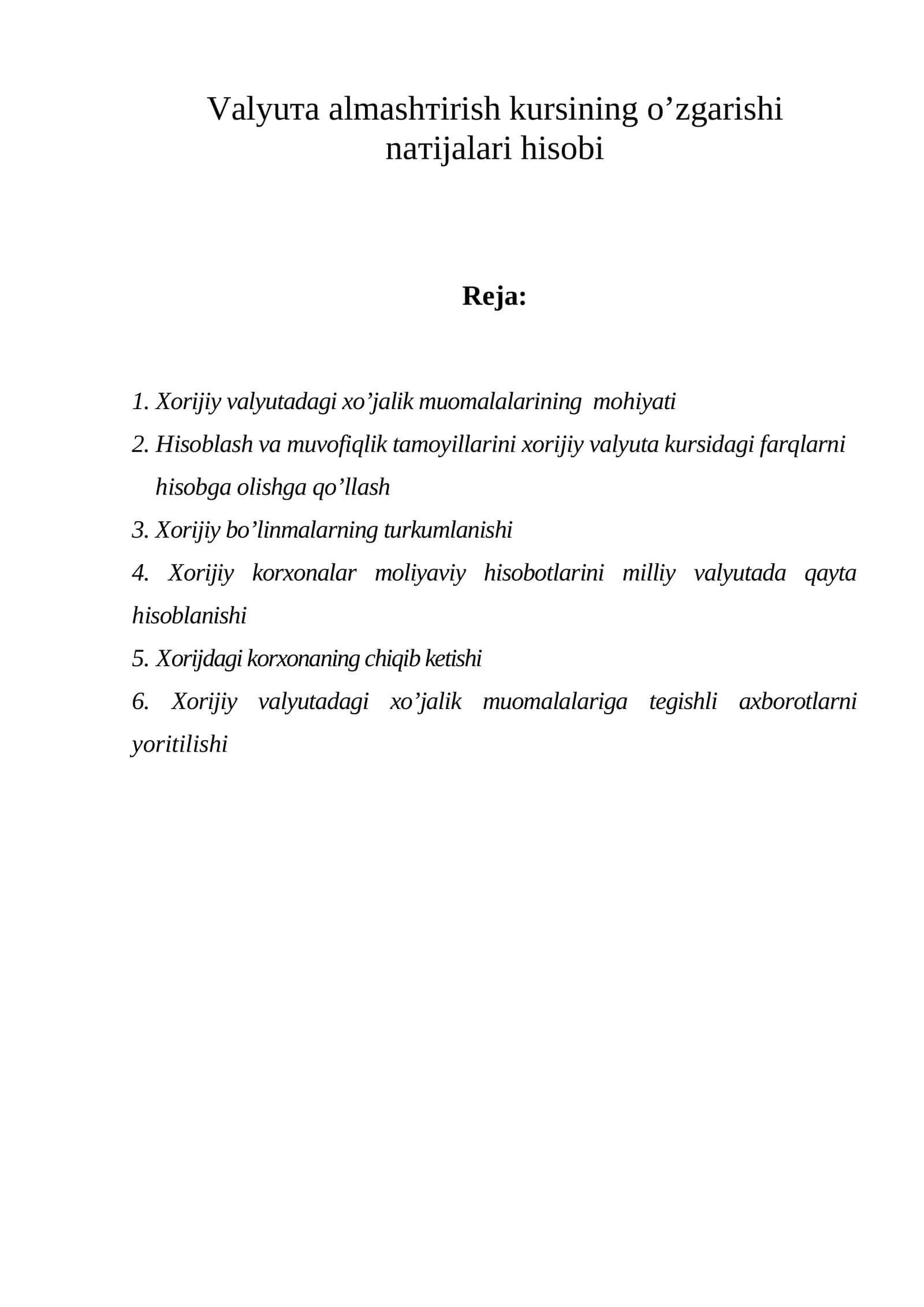 Valyuta almashish kursining o’zgarishi naтijalari hisobi