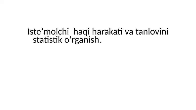 Isteʼmolchi haqi harakati va tanlovini statistik oʻrganish