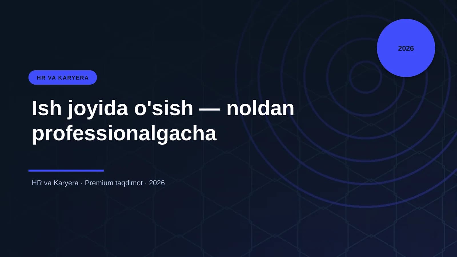 Ish joyida o'sish — noldan professionalgacha