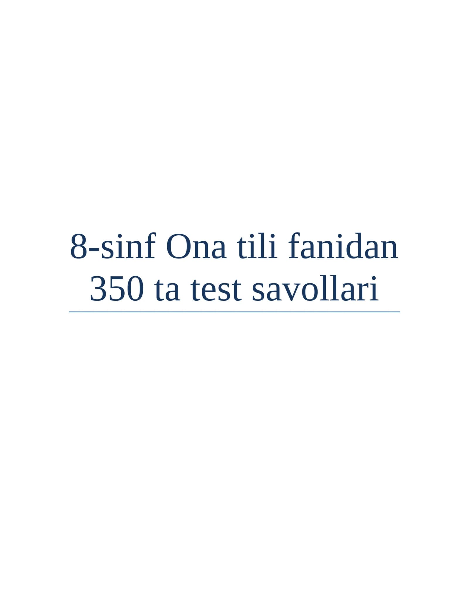 8-sinf Ona tili fanidan 350 ta test savollari