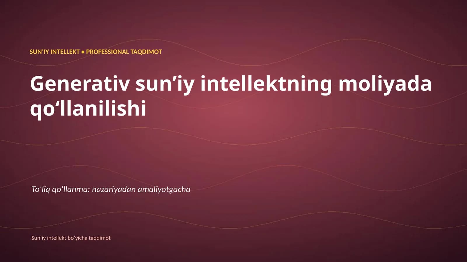 SUNʼIY INTELLEKT • PROFESSIONAL TAQDIMOT