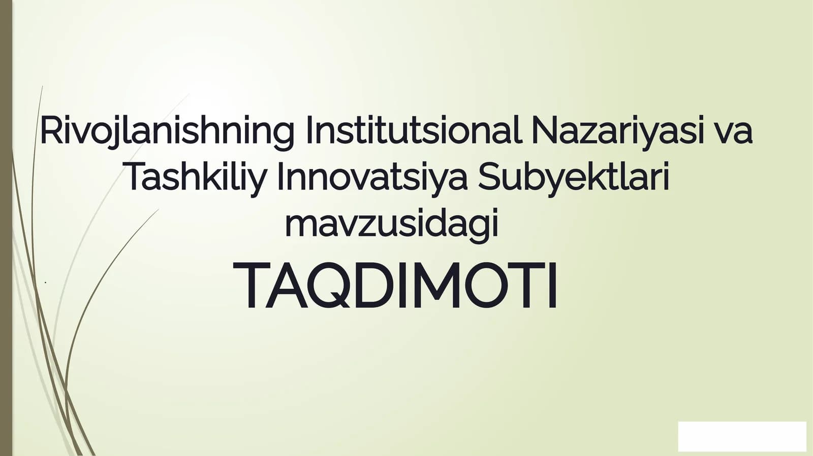 Rivojlanishning Institutsional Nazariyasi va Tashkiliy Innovatsiya Subyektlari