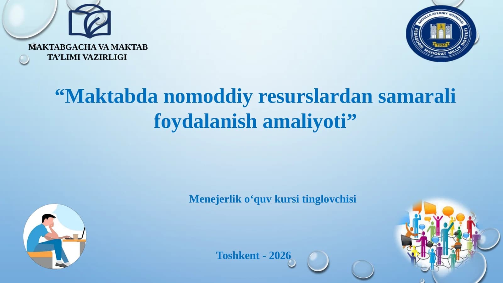 Maktabda nomoddiy resurslardan samarali foydalanish amaliyoti