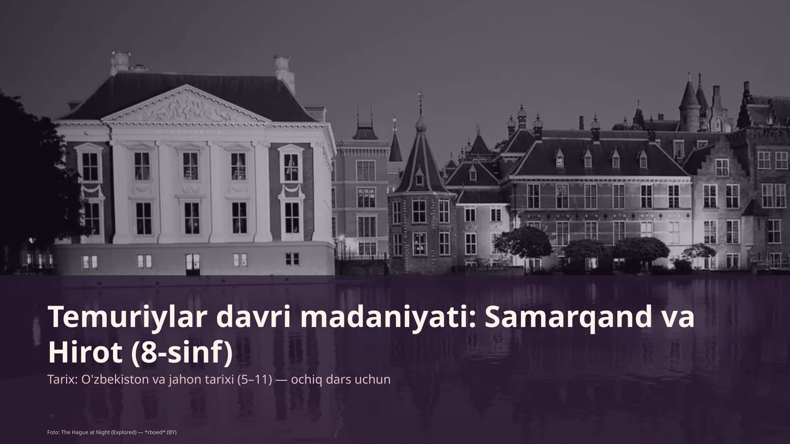 Temuriylar davri madaniyati: Samarqand va Hirot (8-sinf)
