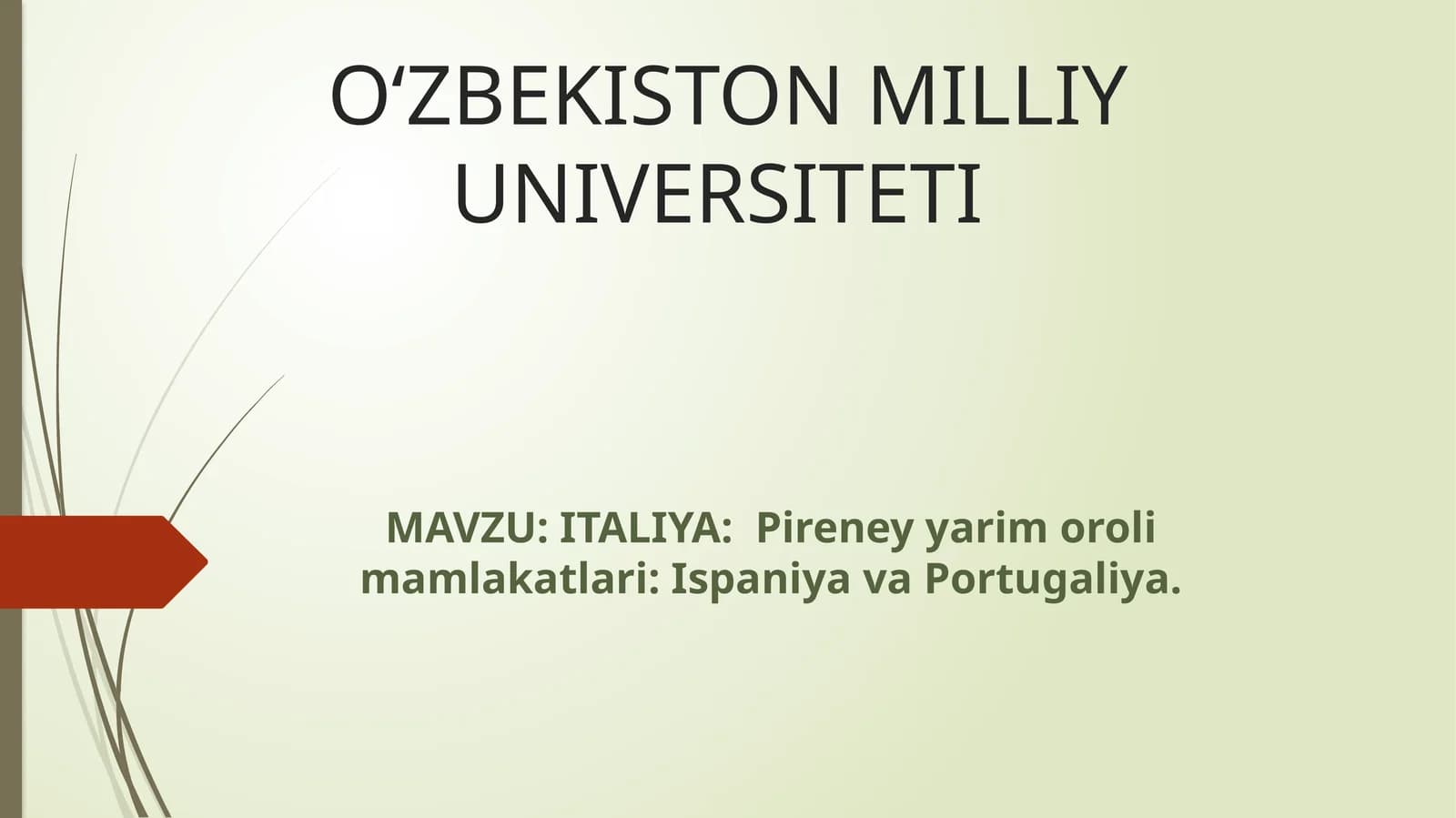 ITALIYA  Pireney yarim oroli mamlakatlari Ispaniya va Portugaliya