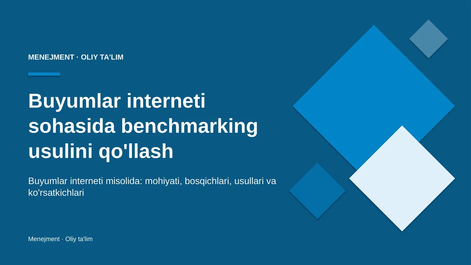 Buyumlar interneti sohasida benchmarking usulini qo'llash