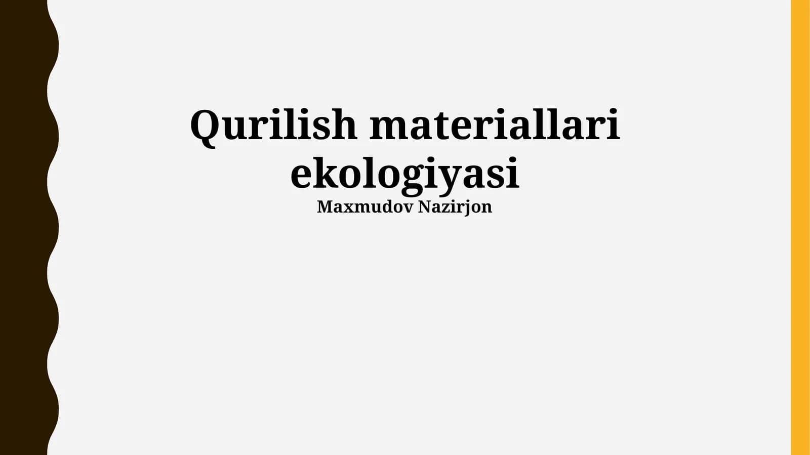 Qurilish materiallari ekologiyasi