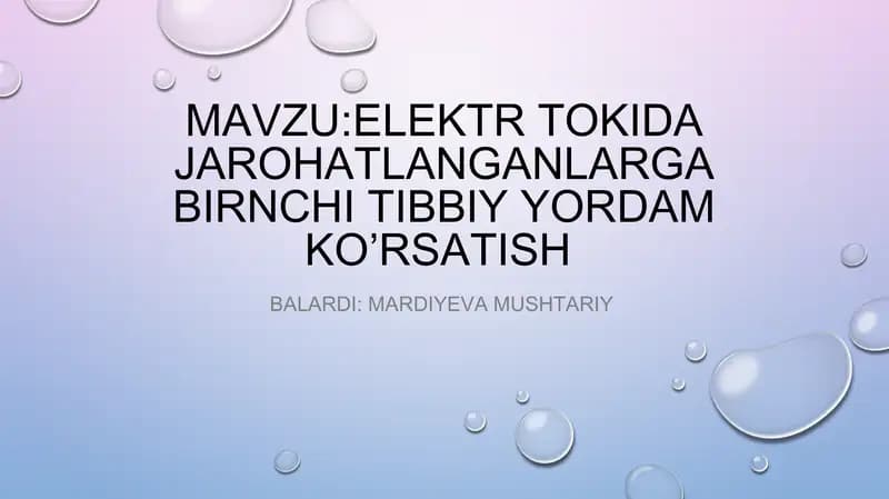 Elektrokining dajarohatlanganlarga birinchi tibbiy yordam ko’rsatish
