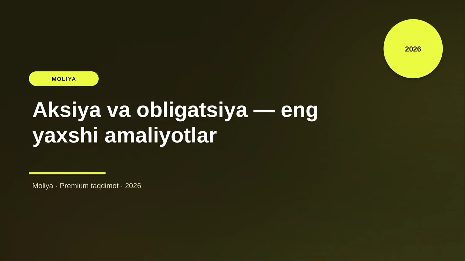 Aksiya va obligatsiya — eng yaxshi amaliyotlar