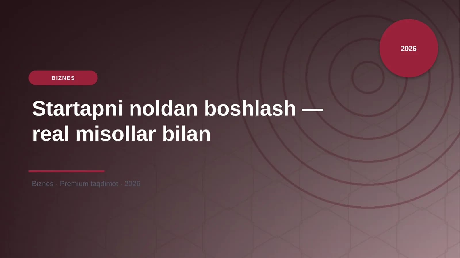 Startapni noldan boshlash — real misollar bilan