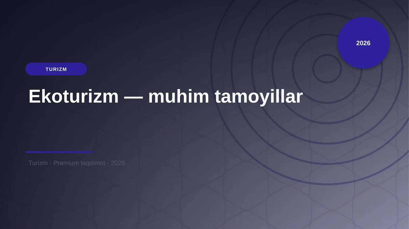 Ekoturizm — muhim tamoyillar
