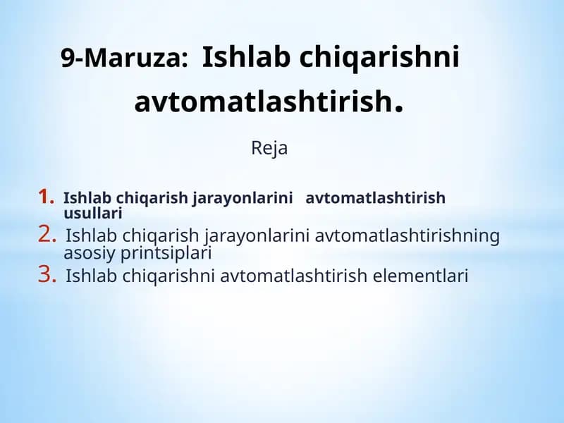 9-Maruza:Ishlabchiqarishniavtomatlashtirish