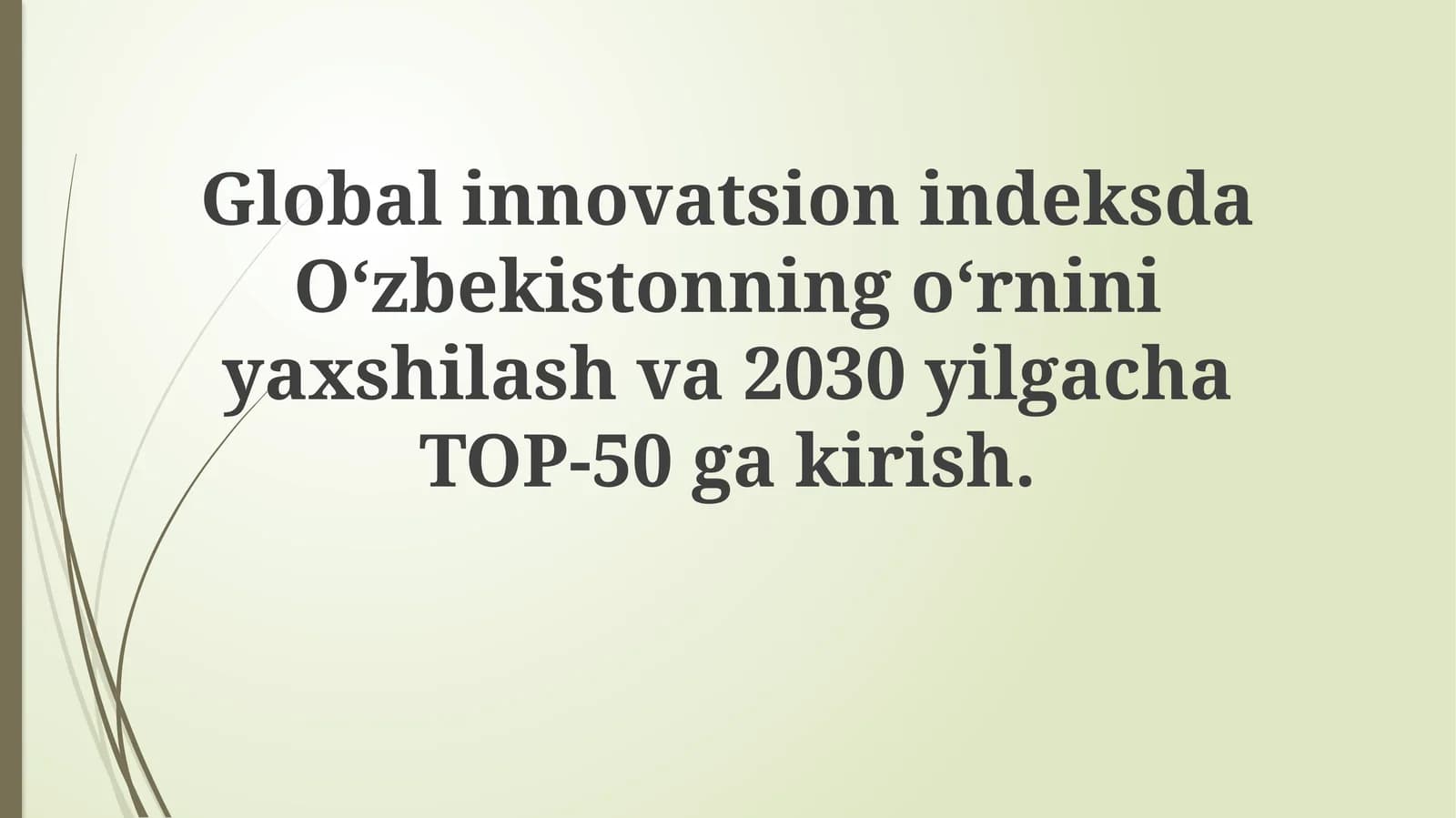 Global innovatsiya indeksida O‘zbekiston: joriy holat va tahlil