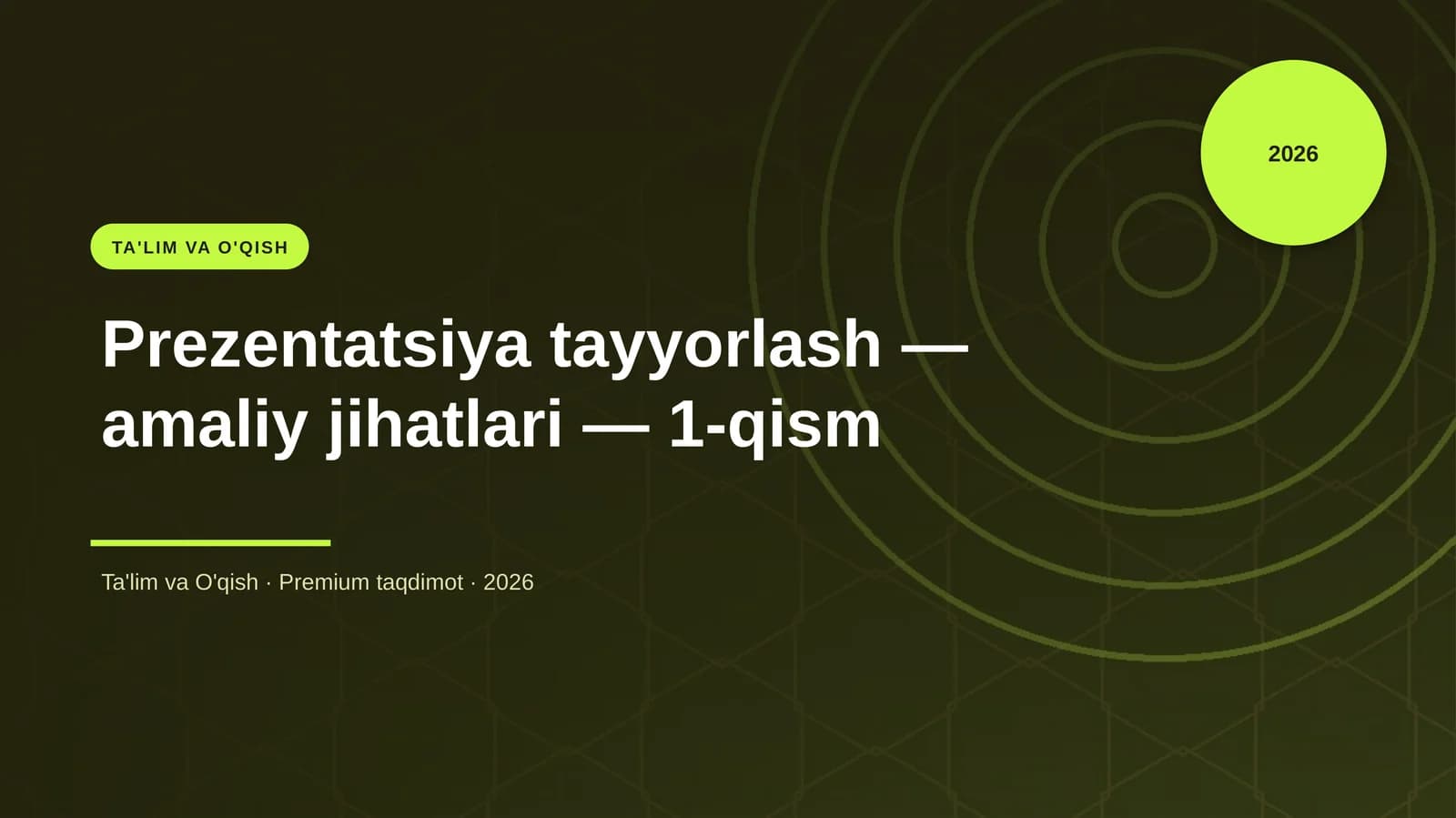 Prezentatsiya tayyorlash — amaliy jihatlari — 1-qism