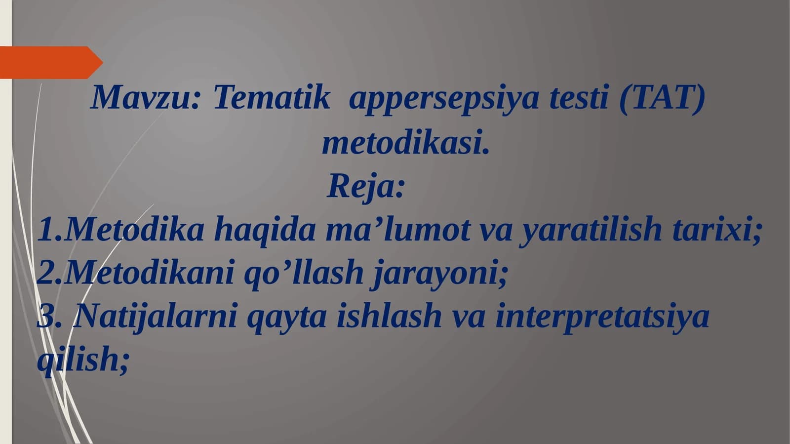 Tematik  appersepsiya testi (TAT)    metodikasi