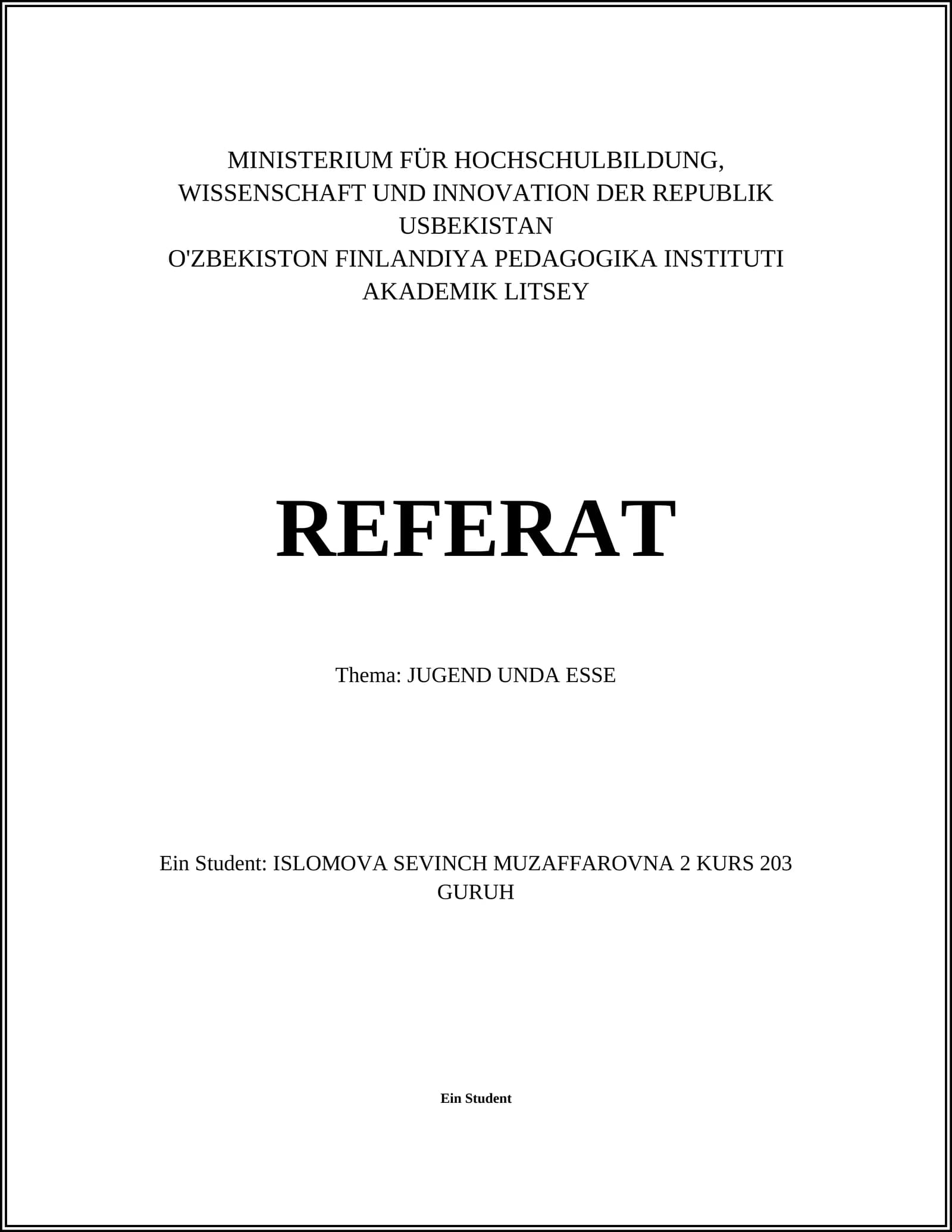 REFERAT Thema: JUGEND UNDA ESSE